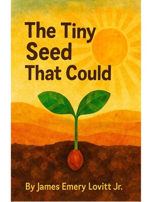 cover image of The Tiny Seed That Could